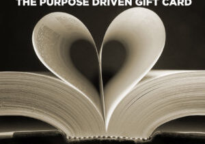 Purpose Driven Gift Card